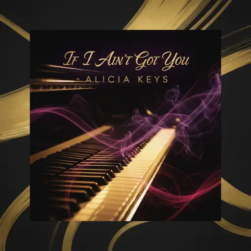 Roblox Piano Sheets - If I Ain't Got You by Alicia Keys