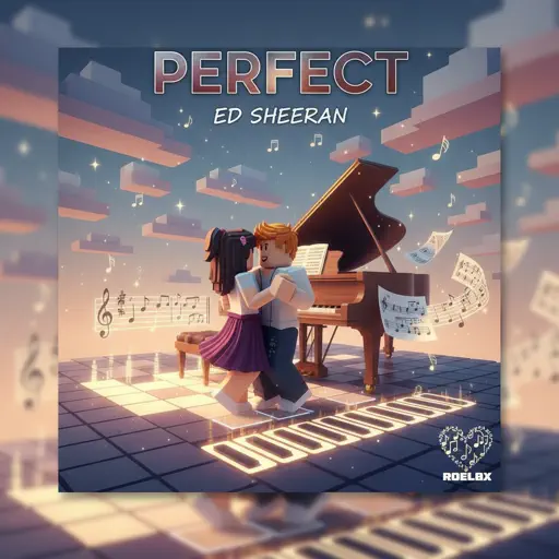 Roblox Piano Sheets - Perfect by Ed Sheeran